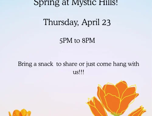 Spring Open House at Mystic Hills